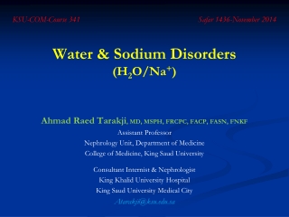 Water &amp; Sodium Disorders  (H 2 O/Na + )