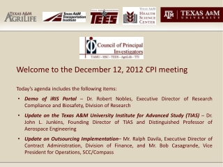 Welcome to the  December 12,  2012 CPI meeting Today’s agenda includes the following items: