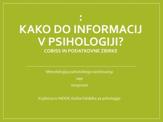 : Kako do informacij v psihologiji? COBISS in podatkovne zbirke