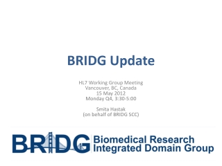 BRIDG Update