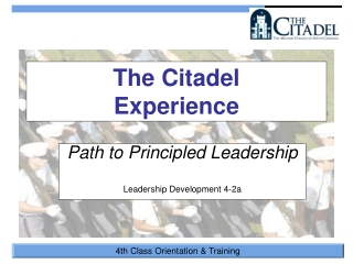 The Citadel  Experience