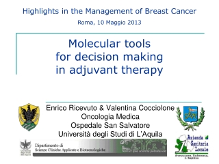 Highlights in the Management of Breast Cancer Roma, 10 Maggio 2013