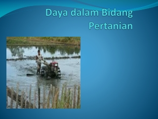 Daya dalam Bidang Pertanian