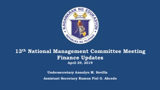 13 th  National Management Committee Meeting Finance Updates April 29, 2019