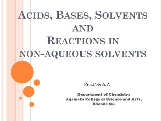 Acids,  Bases, Solvents  and  Reactions  in                non-aqueous  solvents