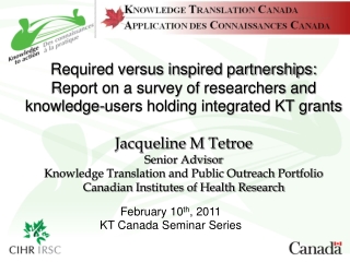 February 10 th , 2011 KT Canada Seminar Series