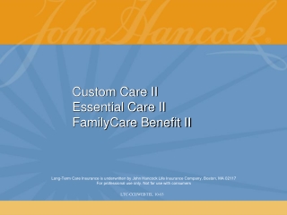 Custom Care II Essential Care II FamilyCare Benefit II