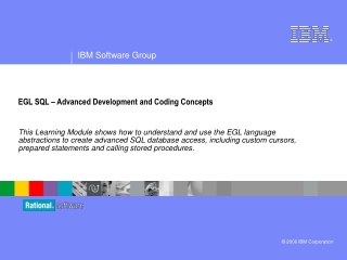 EGL SQL – Advanced Development and Coding Concepts