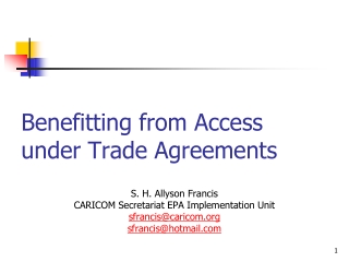 Benefitting from Access under Trade Agreements
