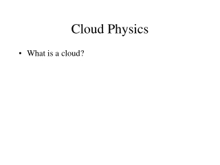 Cloud Physics