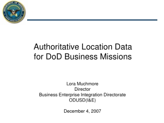 Authoritative Location Data  for DoD Business Missions