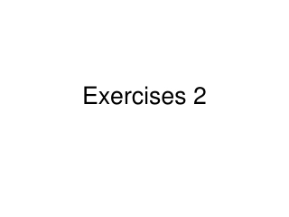 Exercises 2