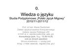 0. Wiedza o jezyku Studia Podyplomowe Polski Jezyk Migowy 2010