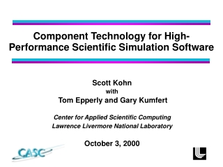 Component Technology for High-Performance Scientific Simulation Software