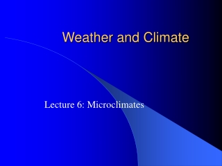 Weather and Climate