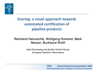 Scoring: a novel approach towards automated certification of  pipeline products