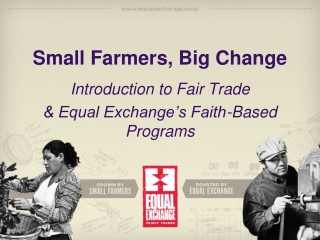 Small Farmers, Big Change