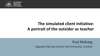 The simulated client initiative: A portrait of the outsider as teacher