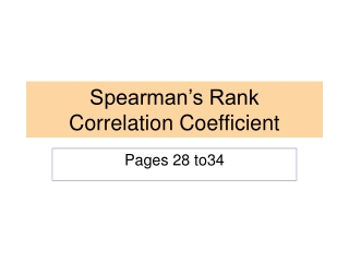 Spearman’s Rank  Correlation Coefficient