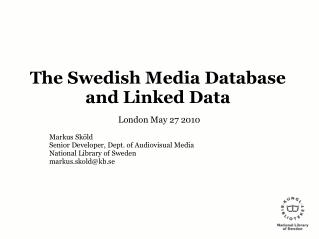 The Swedish Media Database and Linked Data