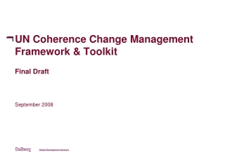 UN Coherence Change Management Framework &amp; Toolkit Final Draft