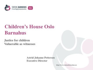 Children’s House Oslo Barnahus