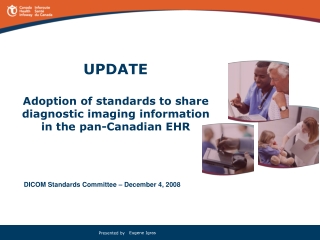 UPDATE Adoption of standards to share diagnostic imaging information in the pan-Canadian EHR