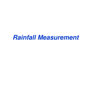 Rainfall Measurement