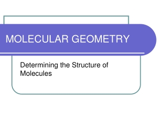 MOLECULAR GEOMETRY