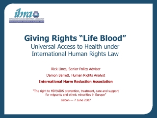 Giving Rights “Life Blood” Universal Access to Health under  International Human Rights Law