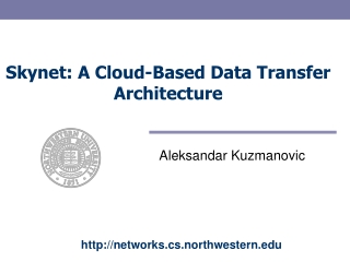 Skynet: A Cloud-Based Data Transfer Architecture