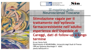 Dr.ssa Ylenia Failli Dipartimento di NEUROFARBA, Università degli Studi di Firenze