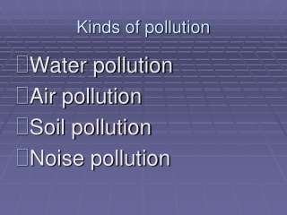 Kinds of pollution