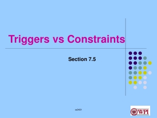 Triggers vs Constraints