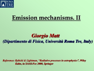 Emission mechanisms. II