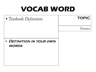 VOCAB WORD