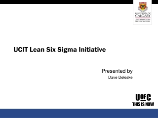 UCIT Lean Six Sigma Initiative