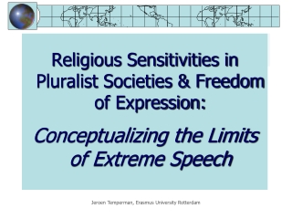 Religious Sensitivities in Pluralist Societies &amp; Freedom of Expression: