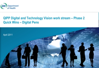 QIPP Digital and Technology Vision work stream – Phase 2 Quick Wins – Digital Pens