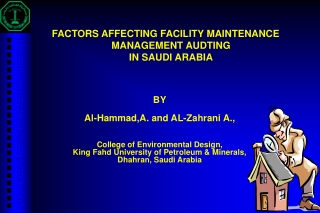 FACTORS AFFECTING FACILITY MAINTENANCE MANAGEMENT AUDTING IN SAUDI ARABIA