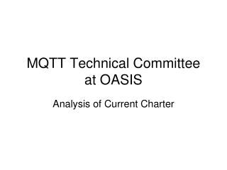 MQTT Technical Committee at OASIS