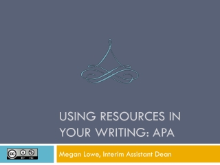 Using Resources in  Your writing: APA