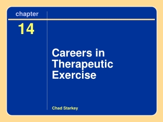 Chapter 14 Careers in Therapeutic Exercise