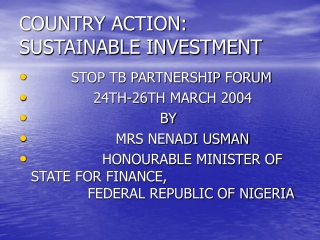 COUNTRY ACTION: SUSTAINABLE INVESTMENT
