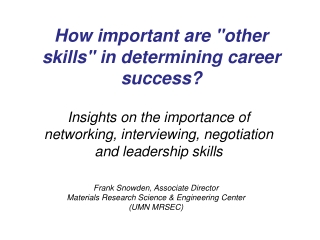 How important are &quot;other skills&quot; in determining career success?