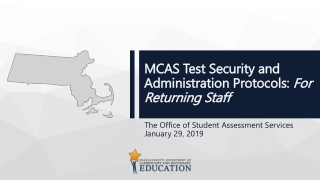 MCAS Test Security and Administration Protocols:  For Returning Staff