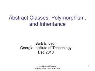 Abstract Classes, Polymorphism, and Inheritance