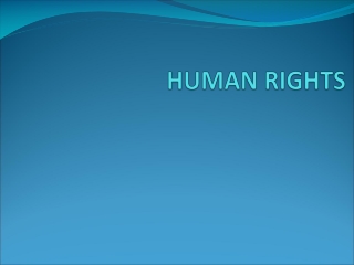 HUMAN RIGHTS