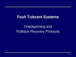 Fault Tolerant Systems