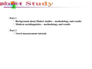 Part 1 Background about Dialect studies – methodology and results